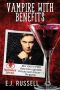 [Supernatural Selection 02] • Vampire With Benefits (Supernatural Selection Book 2)